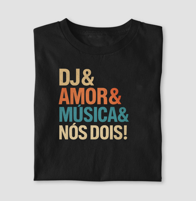 DJ& AMOR& MÚSICA& NÓS DOIS!