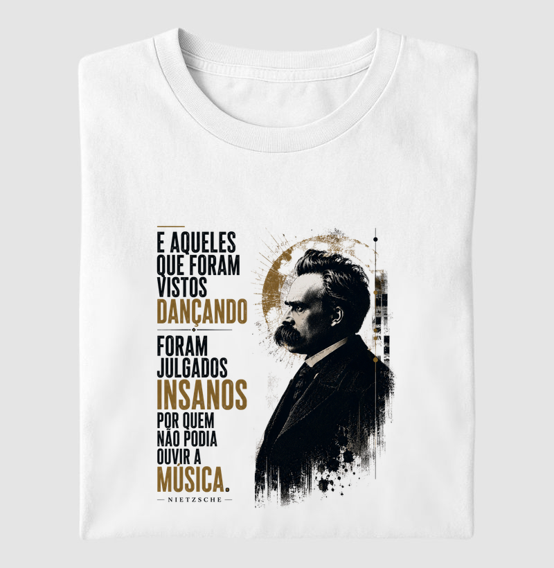 Nietzsche - E Aqueles Quer Foram Vistos Dançando