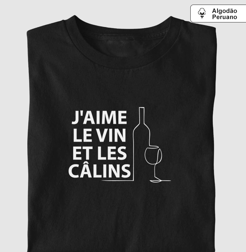 J'aime le vin et les câlins