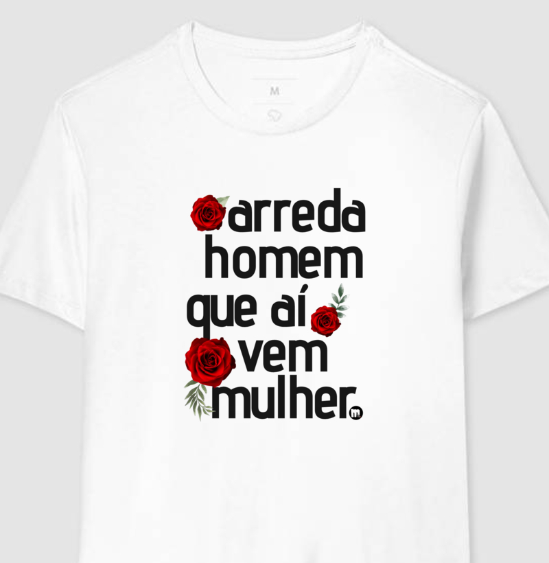 Arreda Homem Que Aí Vem Mulher