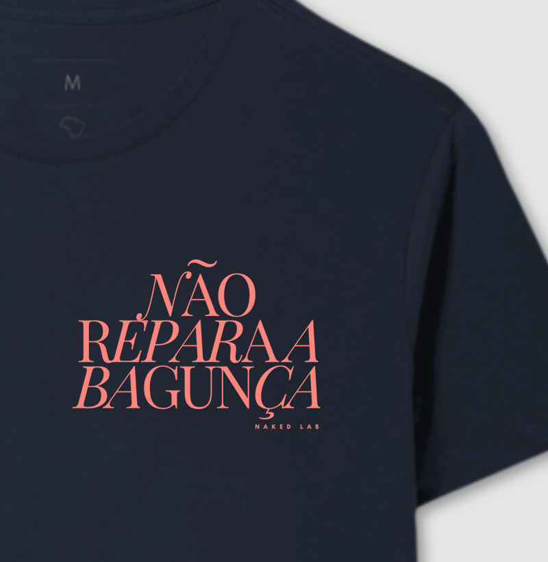 Não repara a bagunça