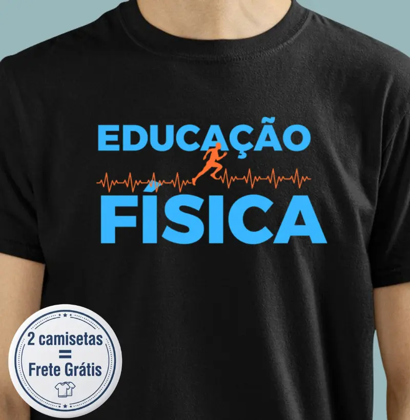 Camiseta Premium Educação Física 