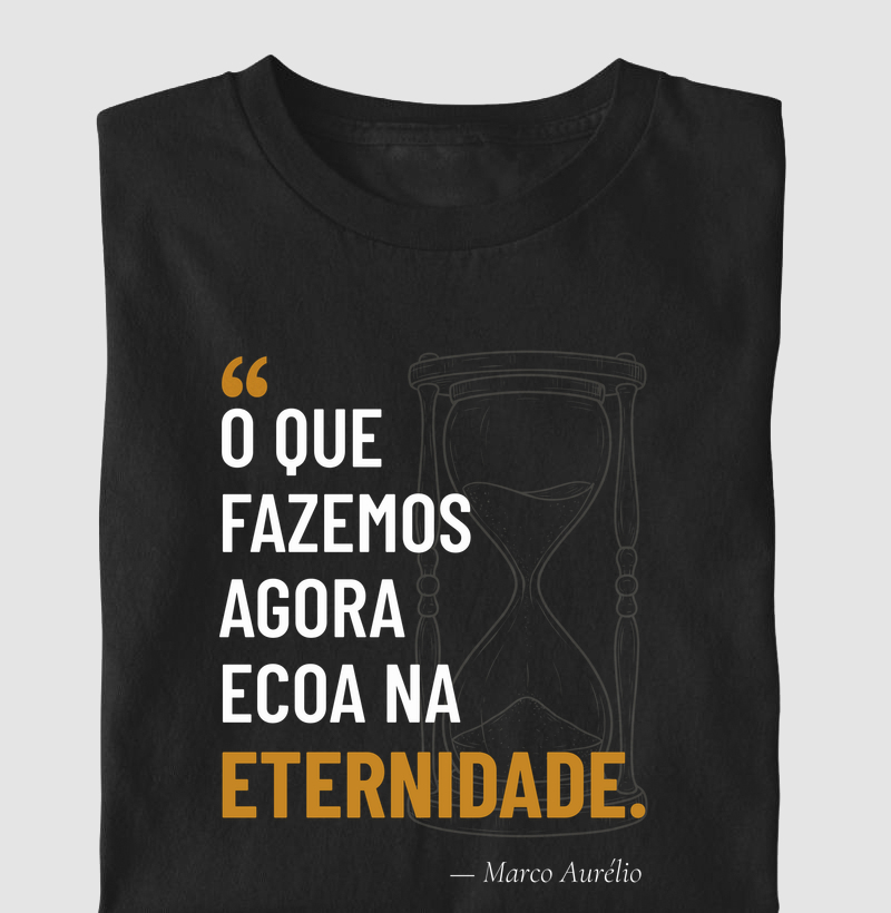 Camiseta O Que Fazemos Agora - Marco Aurélio