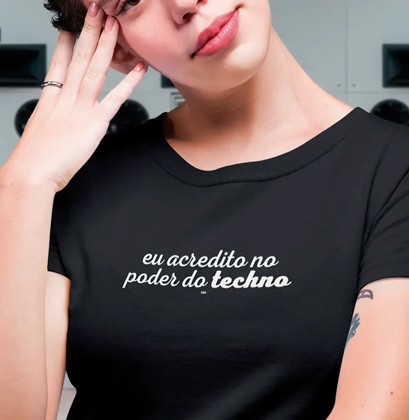 EU ACREDITO NO PODER DO TECHNO