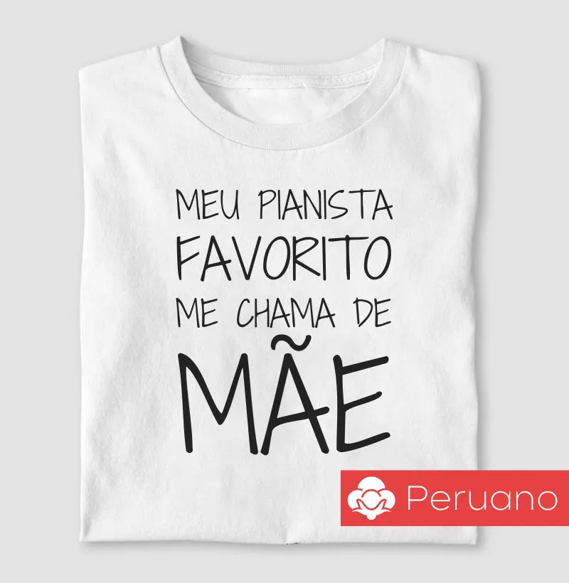 Meu Pianista Favorito Me Chama de Mãe