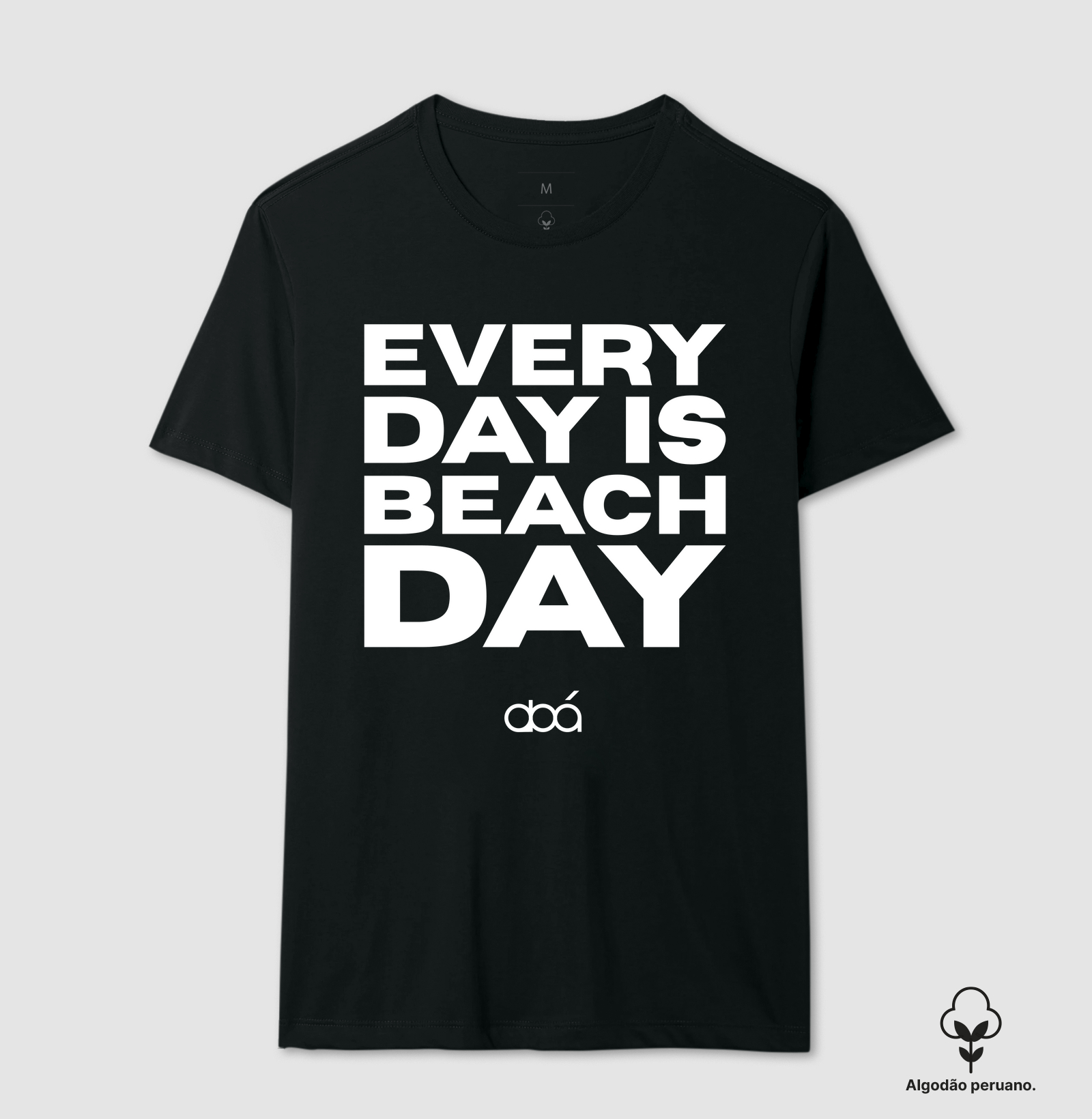 Every Day Is Beach Day - Branco