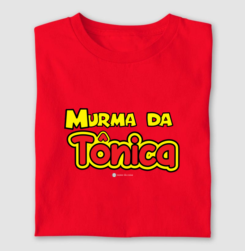 Murma da Tônica  - Nome da Coisa