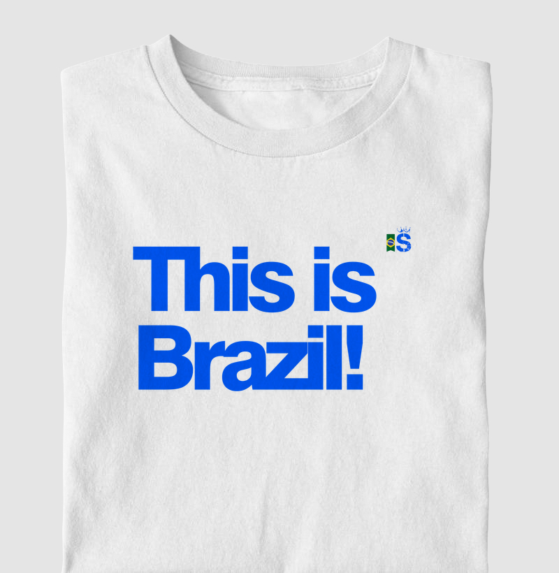 This is Brazil!