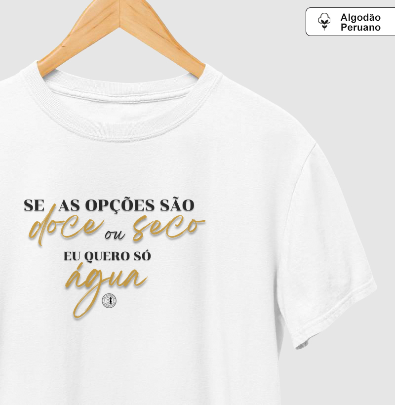 Doce x Seco = Água