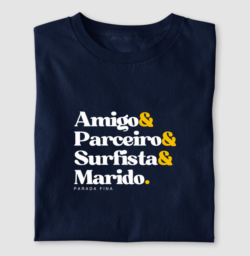 Amigo, Parceiro, Surfista & Marido