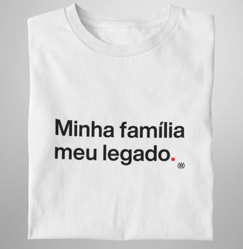 Minha família, meu legado