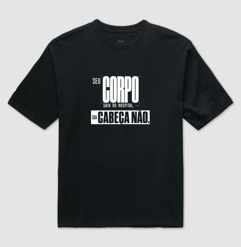 Seu corpo saiu do hospital, sua cabeça não