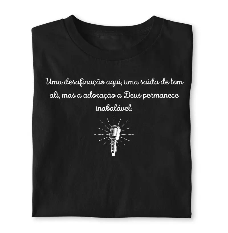 Uma desafinação aqui, uma saída de tom ali, mas a adoração a Deus permanece inabalável.