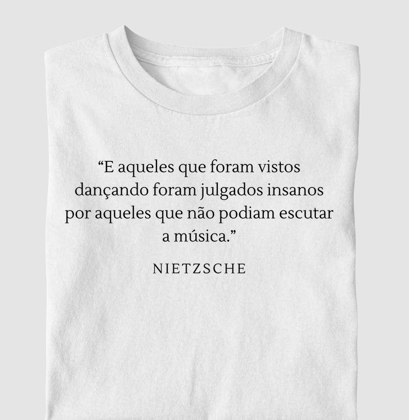 E Aqueles que Foram Vistos Dançando Foram Julgados Insanos...