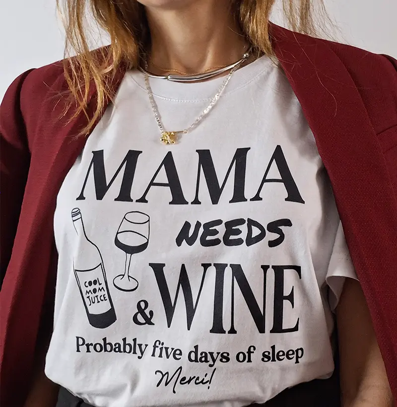 Mama Needs Wine