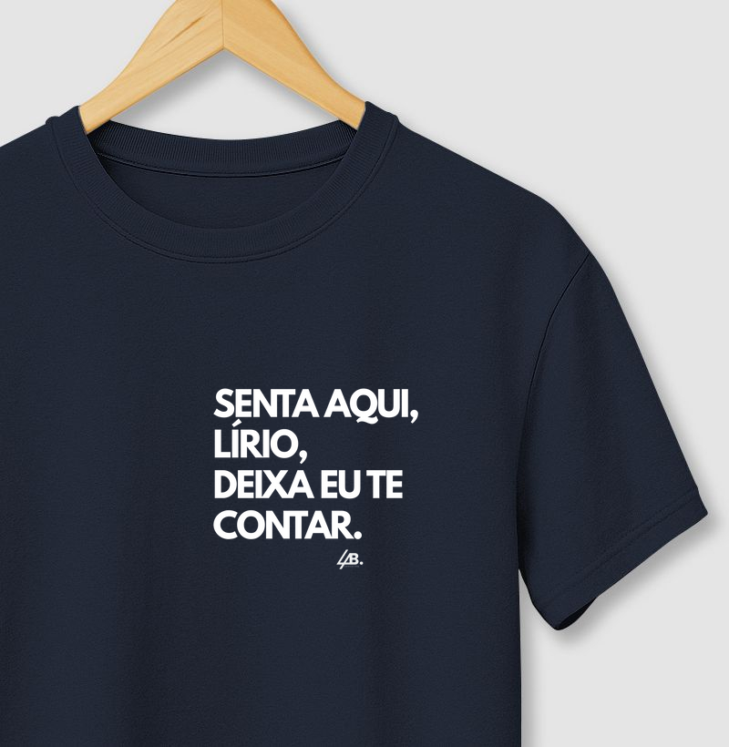 Senta aqui, Lírio.