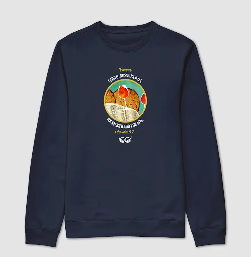 Suéter Moletom Cristo nossa Páscoa