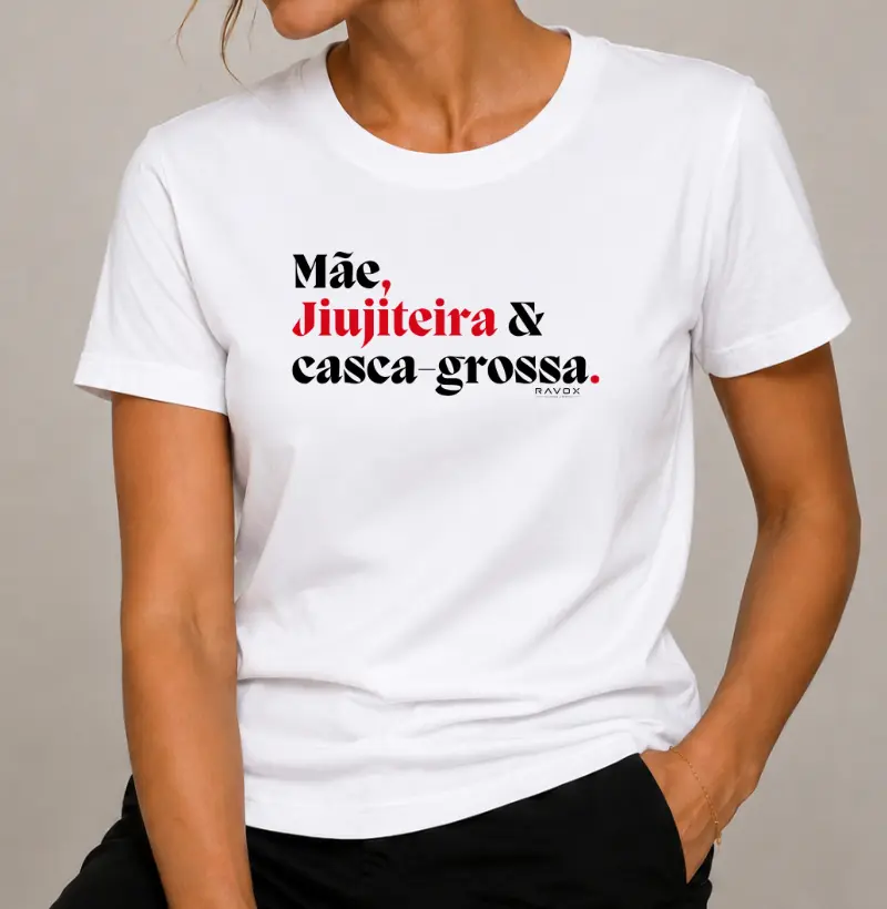 Mãe, Jiujiteira e Casca-grossa