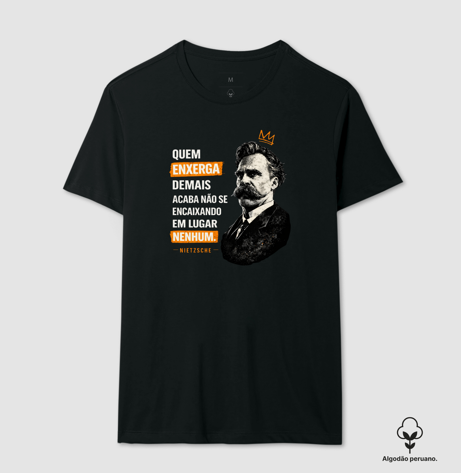 Filosofia Frase de Nietzsche "Quem enxerga demais" - Camiseta Algodão Peruano