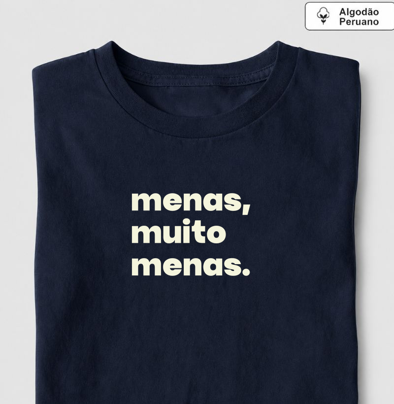 Menas, muito menas.