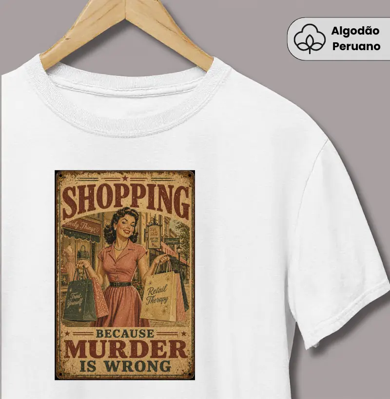 Shopping Because Murder ir Wrong