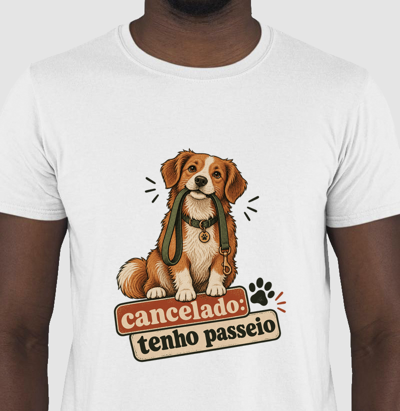 Camiseta Cachorro Engraçada "cancelado: tenho passeio" | Pelo & Pano
