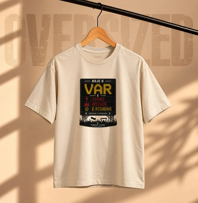 Camiseta Oversized Vinho - VAR = Vinho, Amigos e Risadas - Camiseta Oversized