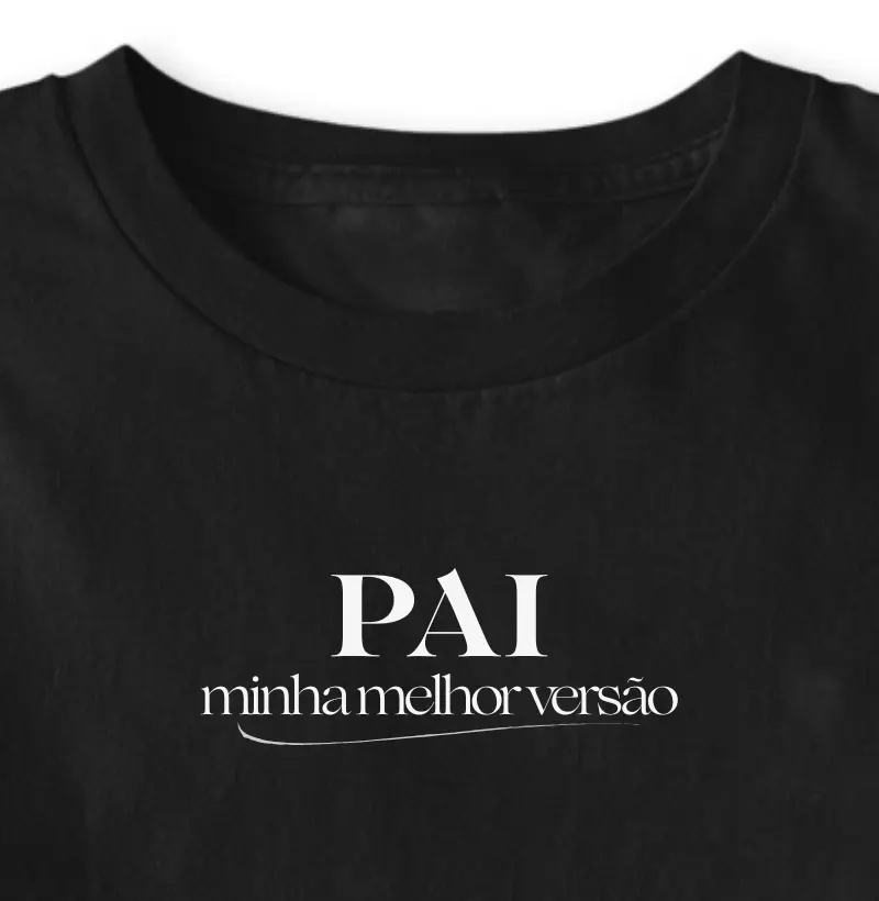 PAI - Minha Melhor Versão! 
