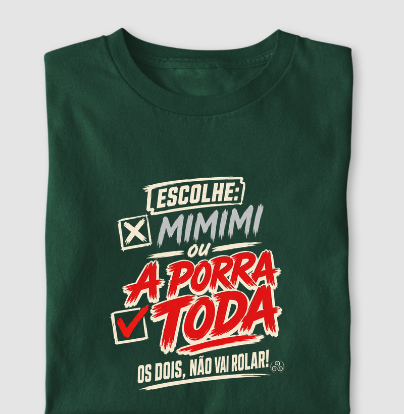 Escolhe: MIMIMI ou A Porra Toda