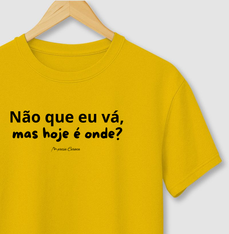 Hoje é onde?