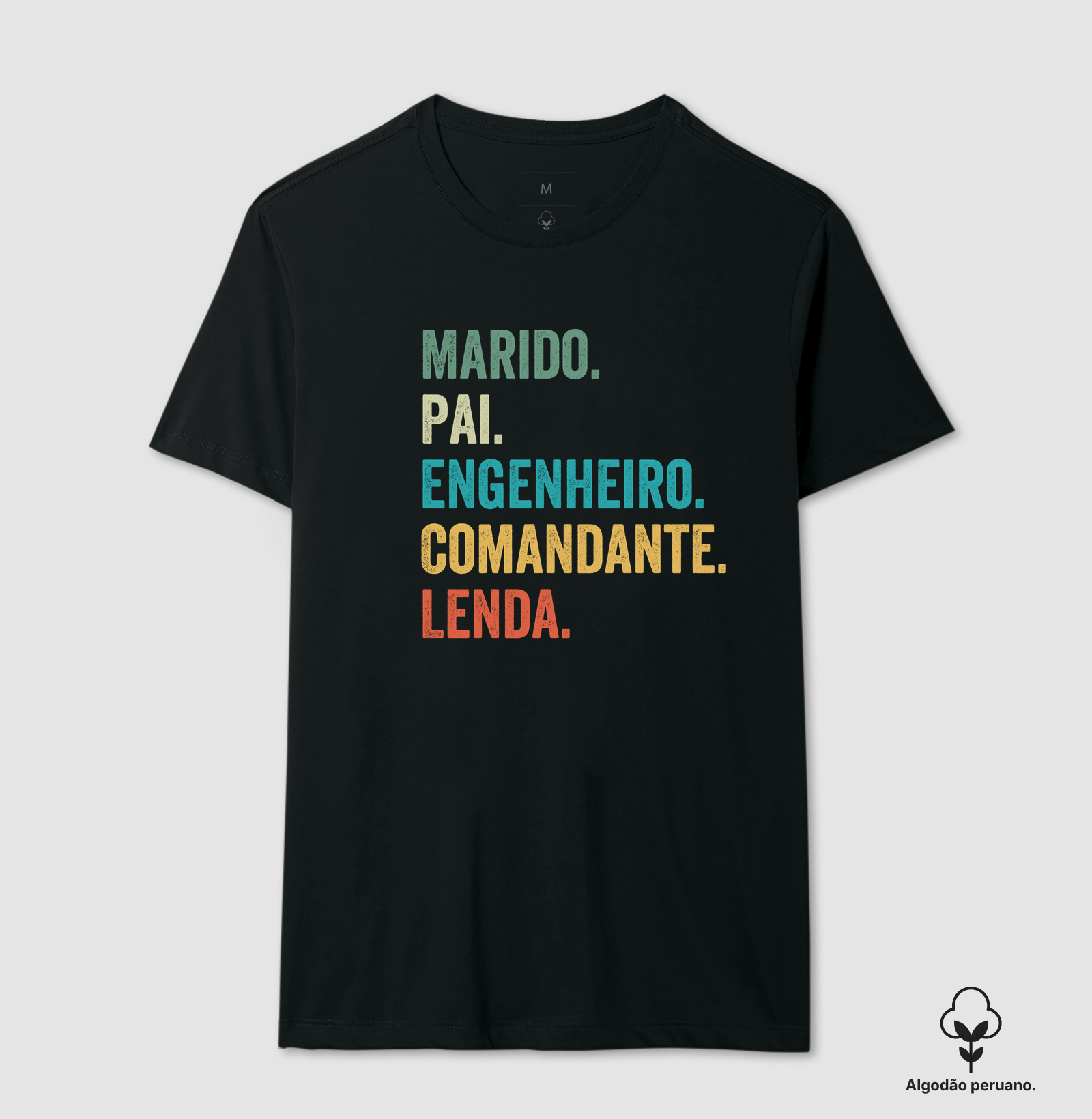 Marido. Pai. Engenheiro. Comandante. Lenda.
