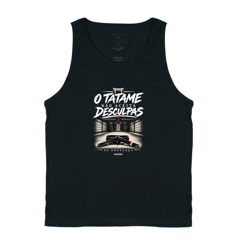 O Tatame Não Aceita Desculpas - Regata