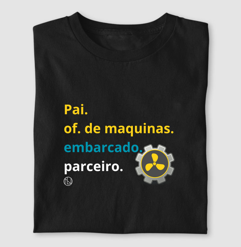 Camiseta Pai, of. de máquinas, parceiro