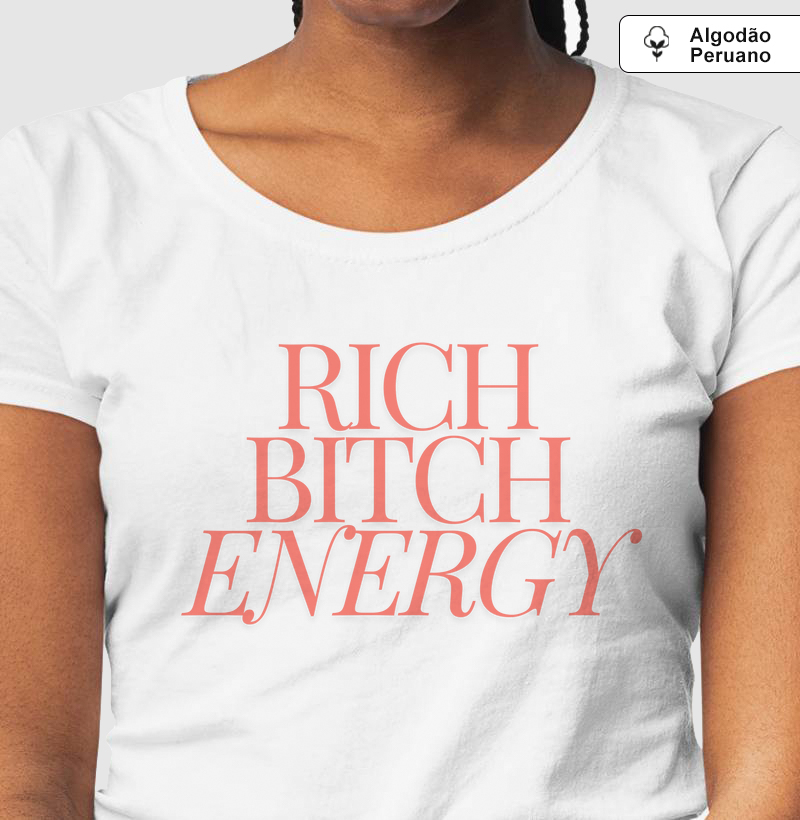 Rich Bitch energy Premium