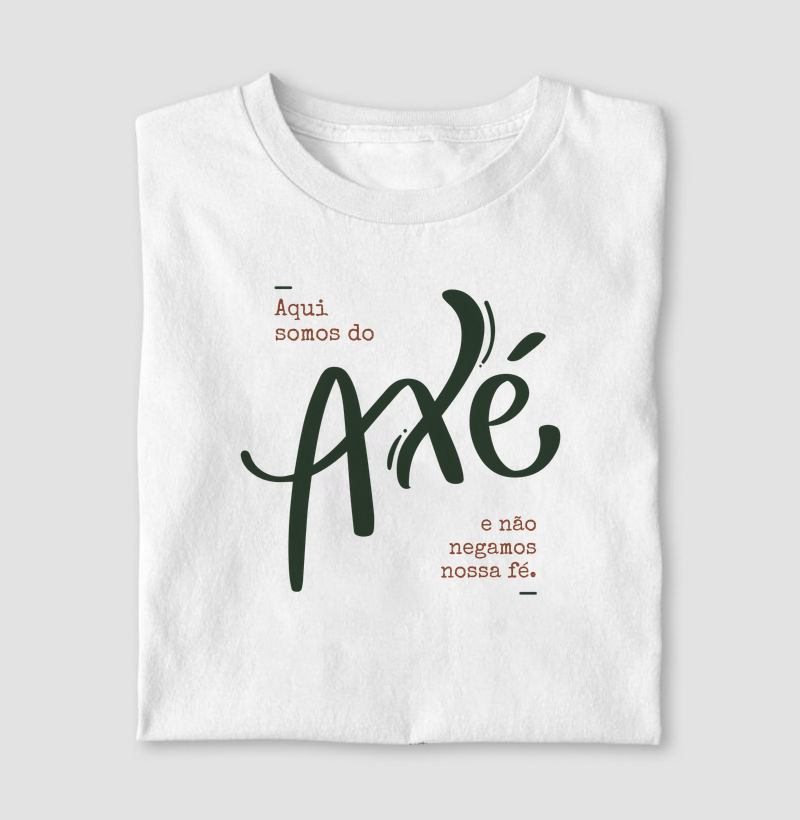 Aqui somos do Axé!