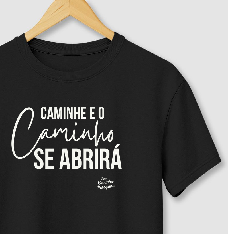 Caminhe e o Caminho se Abrirá 
