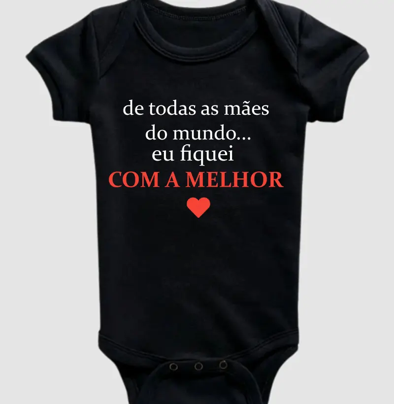 De todas as mães do mundo eu fiquei com a melhor