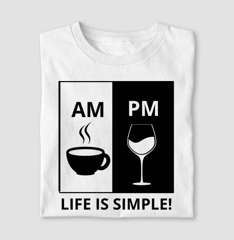 AM Café PM Vinho - Life is simple!