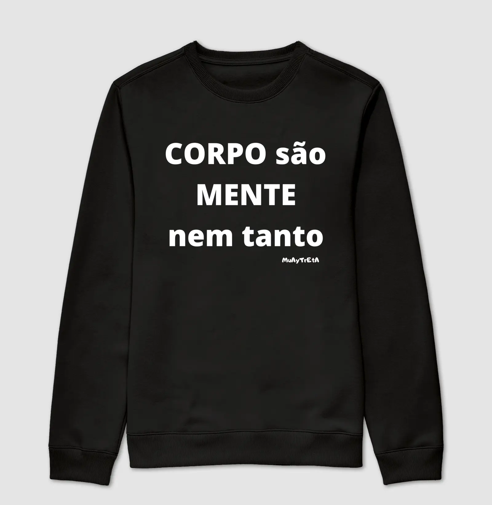 Corpo São Mente Nem tanto
