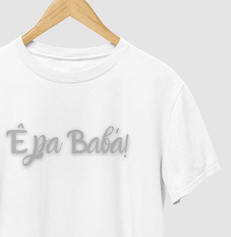 Oxalá - Saudação - Camiseta Branca