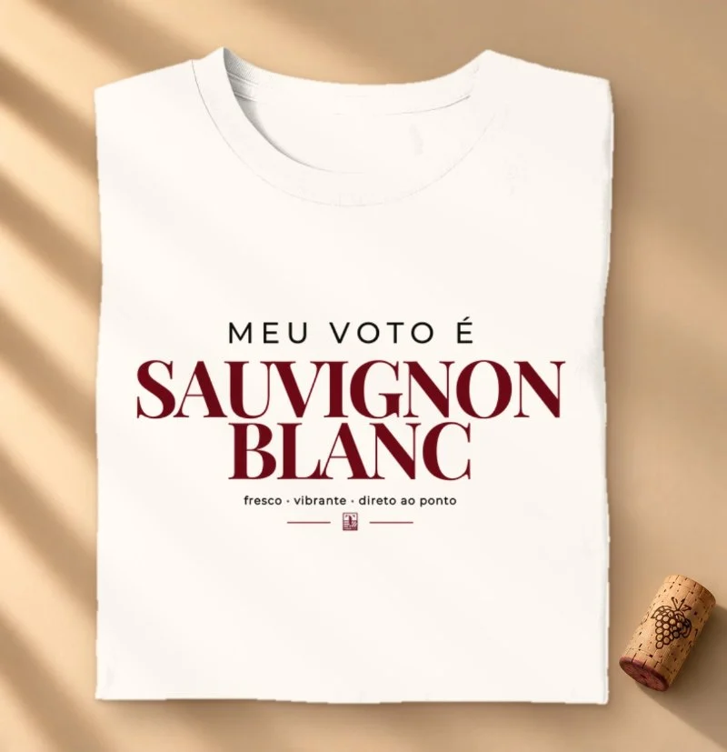 Camiseta Meu Voto é Sauvignon Blanc