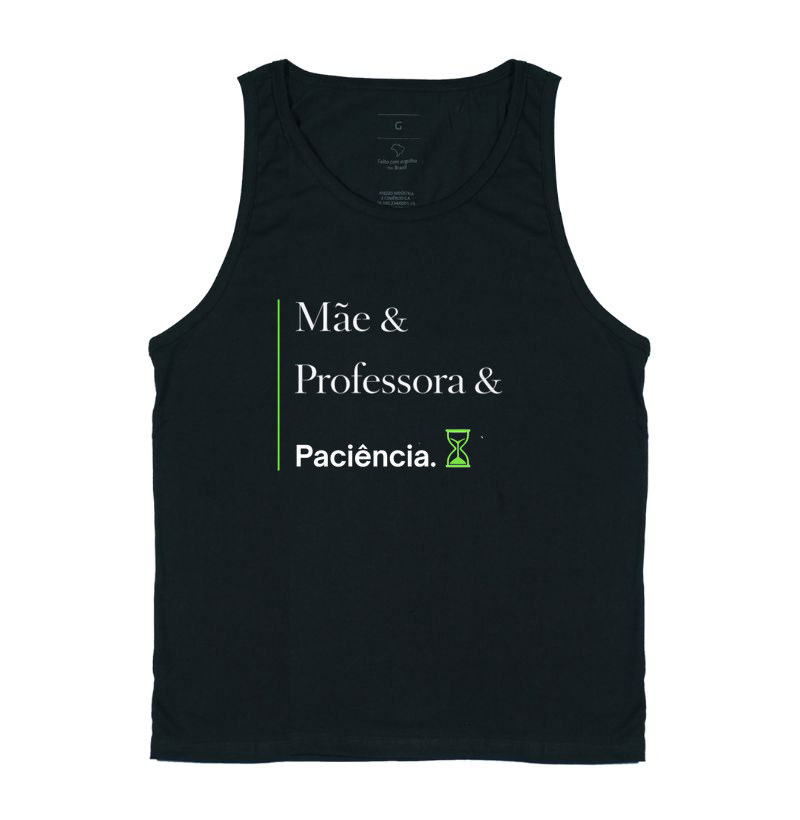 Mãe & Professora & Paciência