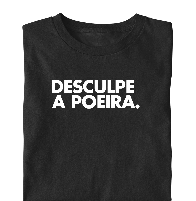 Desculpe a poeira