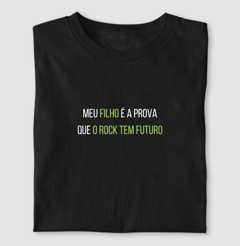 MEU FILHO É A PROVA QUE O ROCK TEM FUTURO