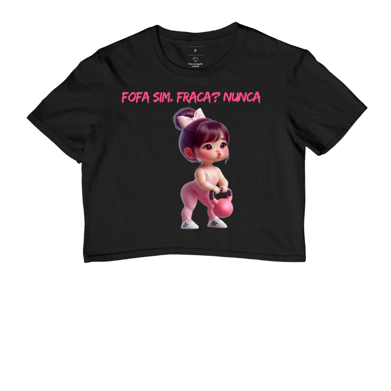 Fofa Sim, Fraca Jamais