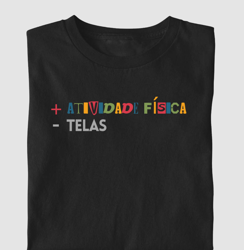 Camiseta | + Atividade Física - Telas