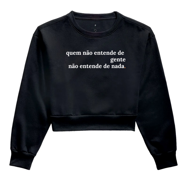 Quem não entende de gente, não entende de nada