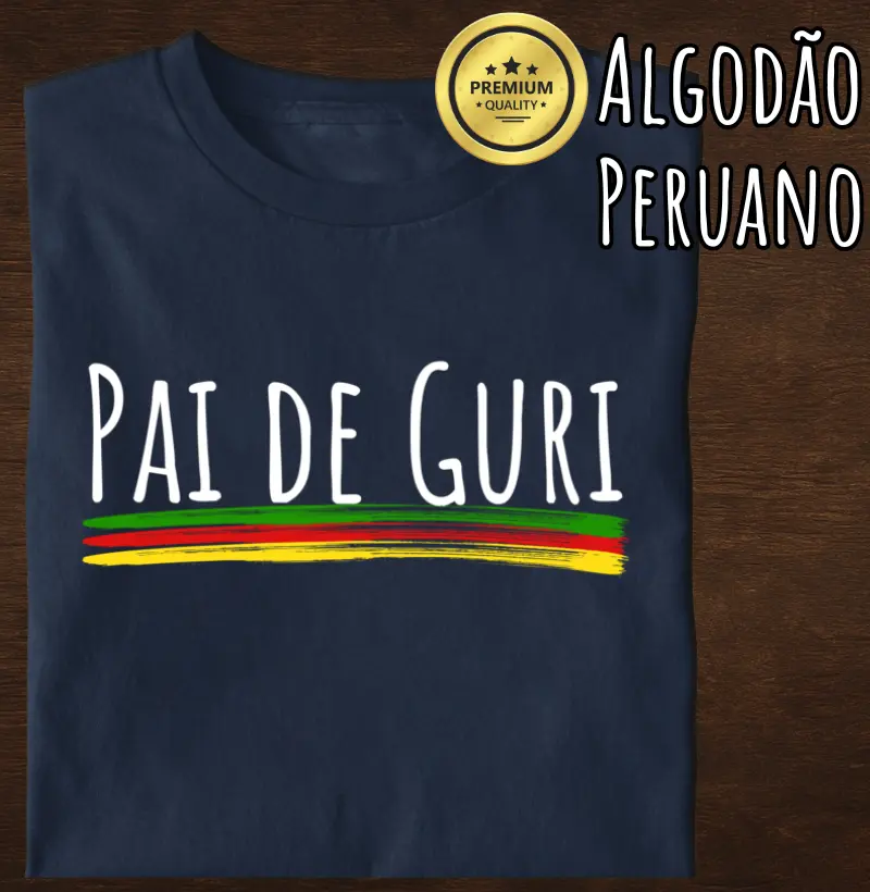 Camiseta Pai de Guri (Premium)