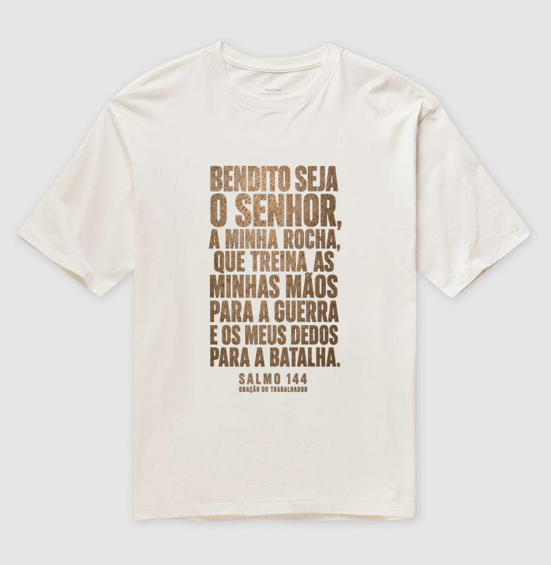 Salmo 144 Oração do Trabalhador - Camiseta Oversized