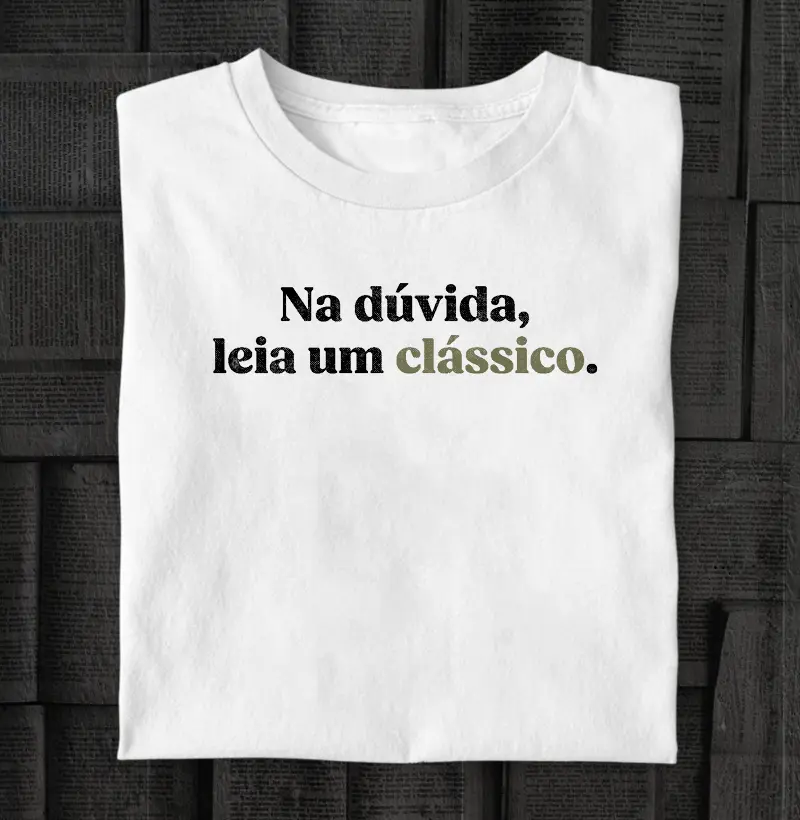 Na dúvida, leia um clássico